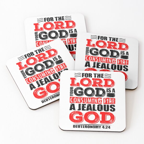 Item preview, For the LORD your God is a jealous God. Deuteronomy 4:24 designed and sold by plushism.