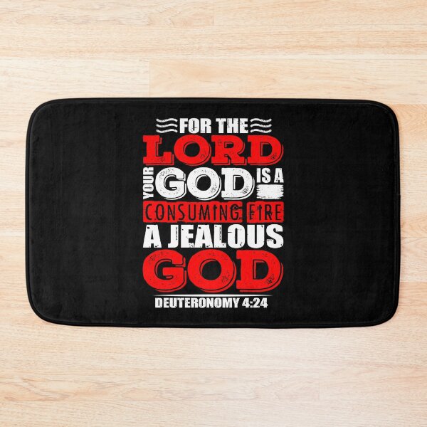Item preview, For the LORD your God is a jealous God. Deuteronomy 4:24 designed and sold by plushism.