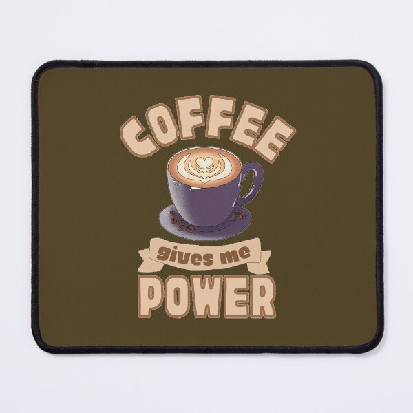 Item preview, Coffee Gives Me Power designed and sold by Joy Poddar.