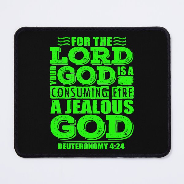 Item preview, For the LORD your God is a jealous God. Deuteronomy 4:24 designed and sold by plushism.