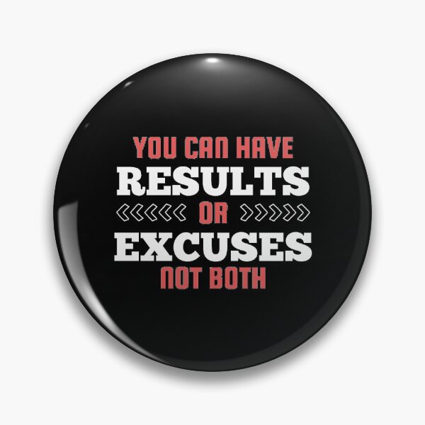 Item preview, Results Or Excuses designed and sold by Joy Poddar.