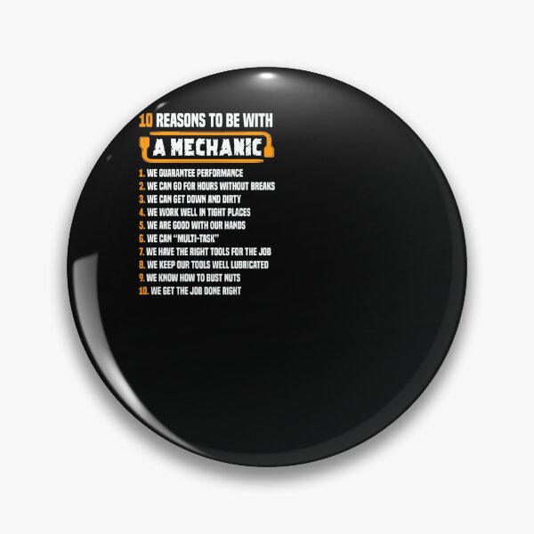 Item preview, 10 Reasons To Be With Mechanic designed and sold by ferraudionne.