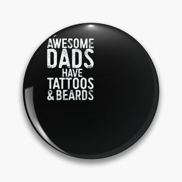 Item preview, Awesome dads have tattoos and beards designed and sold by ferraudionne.