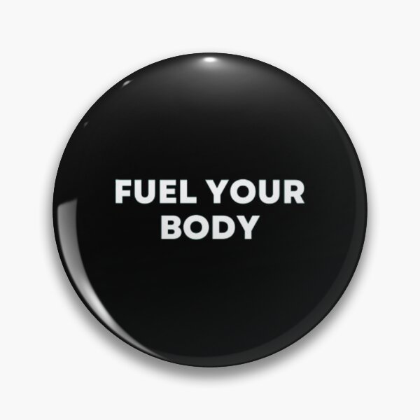 Item preview, Fuel Your Body designed and sold by MuzamilAhmed.