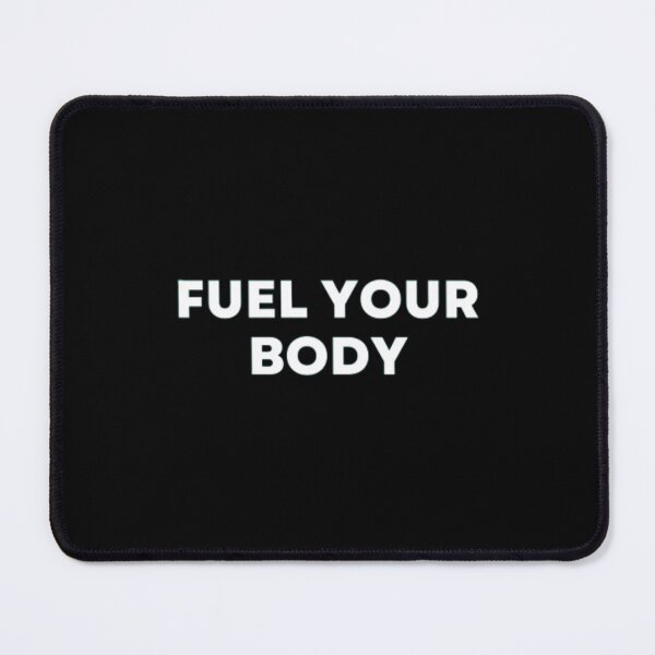 Item preview, Fuel Your Body designed and sold by MuzamilAhmed.