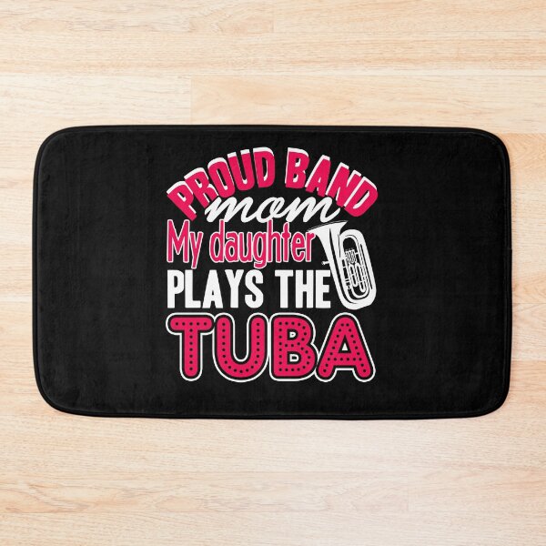 Item preview, Tuba - Proud Mom Of Tuba Player designed and sold by UnknownArtistt.