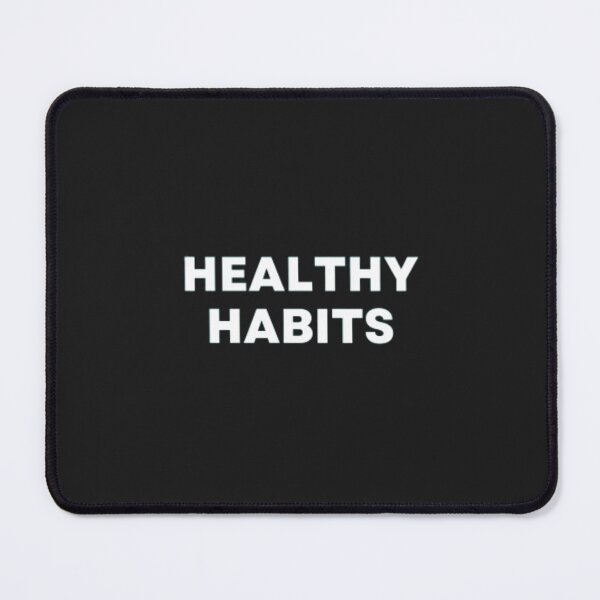 Item preview, Healthy Habits designed and sold by MuzamilAhmed.