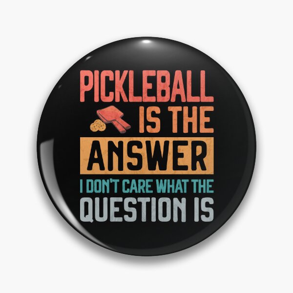 Item preview, Pickleball is the Answer Funny pun for pickleballers Pickleball Humor designed and sold by grinta2021.