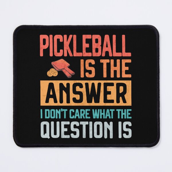 Item preview, Pickleball is the Answer Funny pun for pickleballers Pickleball Humor designed and sold by grinta2021.