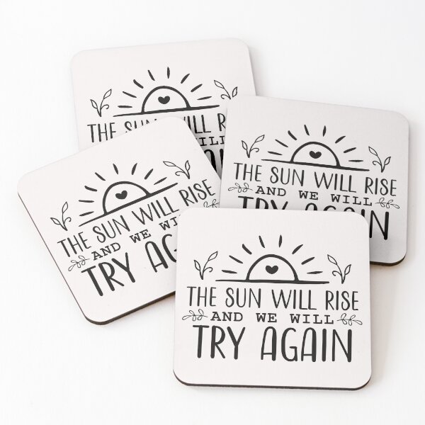 Item preview,  the sun will rise and we will try again designed and sold by Allklassy.