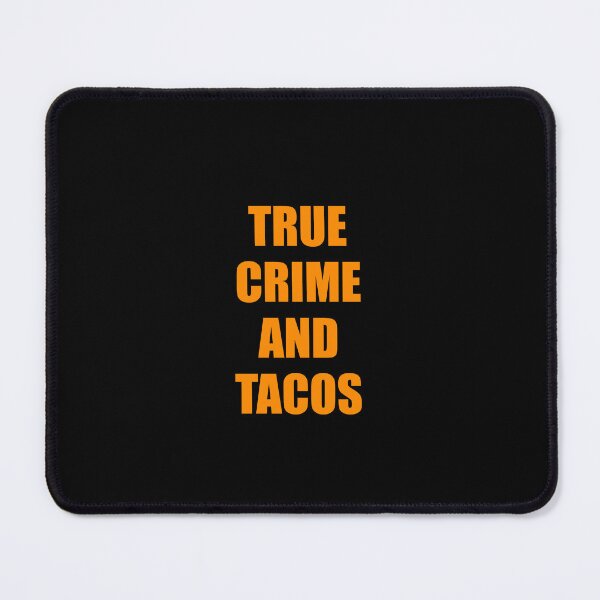 Item preview, True Crime And Tacos - Funny Podcaster designed and sold by Inspirationmotivation.
