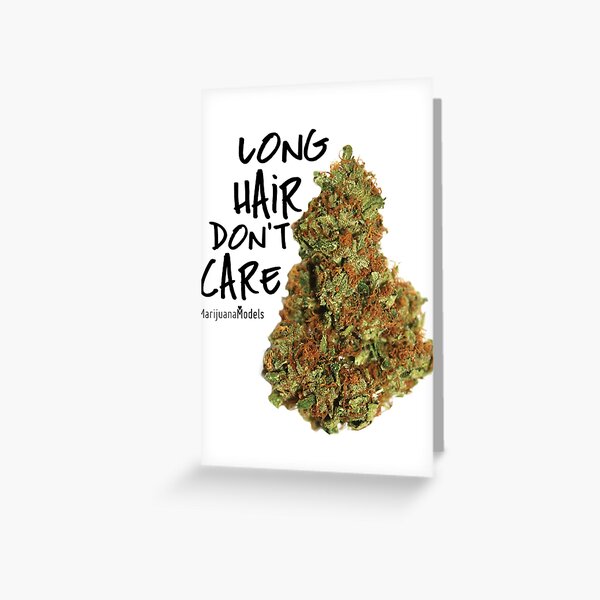 Long Hair Don't Care Greeting Card