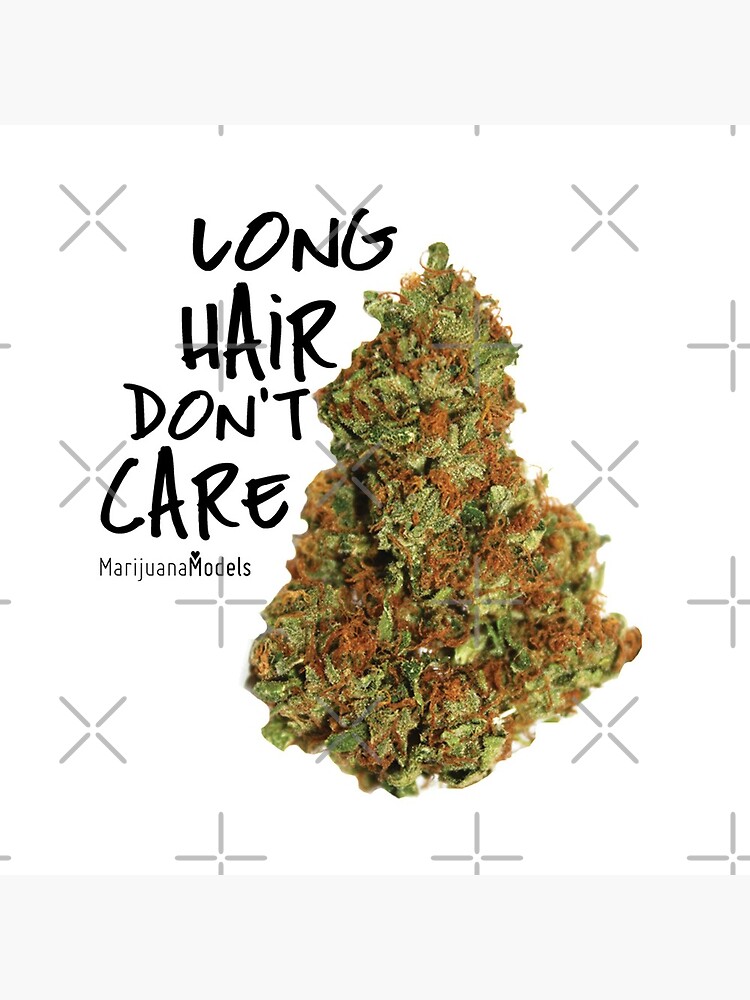 Long Hair Don't Care by kushcommon