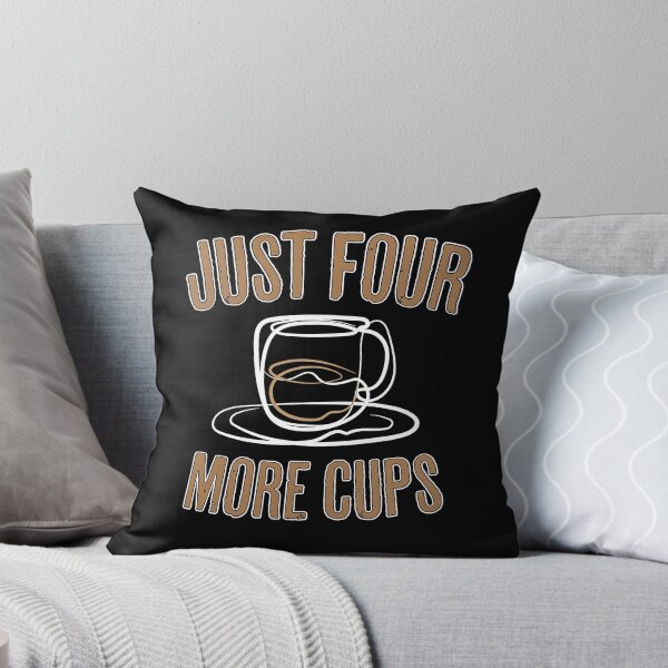 Item preview, Just Four More Cups of Coffee Line Art and Typography Design designed and sold by SleepingInCo.