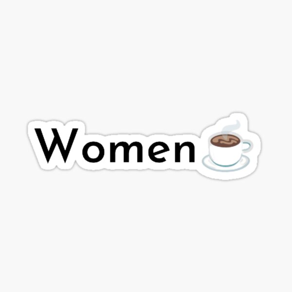 funny Women coffee meme ☕ Sticker for Sale by Mut-artist