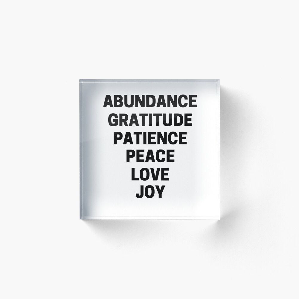 Impression Rigide L Abondance La Gratitude La Patience La Paix L Amour Et La Joie Par Spoeg Redbubble