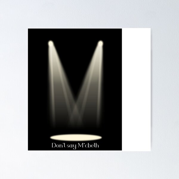Item preview, Don't Say Macbeth designed and sold by KleineStar.