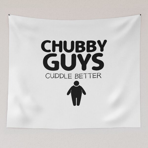 Item preview, Chubby Guys Cuddle Better designed and sold by onceproject.