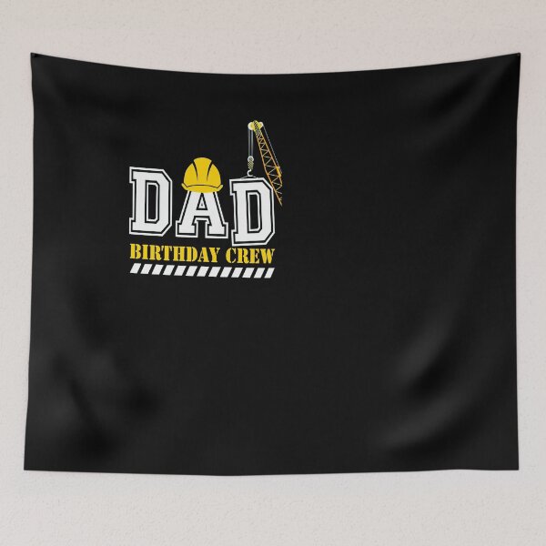 Item preview, Dad birthday crew construction birthday party designed and sold by gastonfongemie.