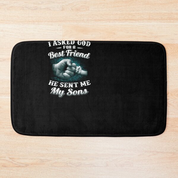 Item preview, I asked god for a best friend he sent me my son dad designed and sold by gastonfongemie.