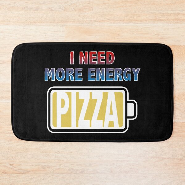 Item preview, I Need More Energy - Pizza designed and sold by Moodific.