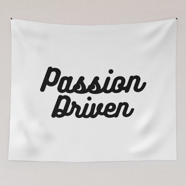 Item preview, Passion Driven designed and sold by dimitar-pnankov.