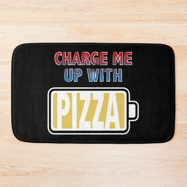 Item preview, Charge Me Up with Pizza designed and sold by Moodific.