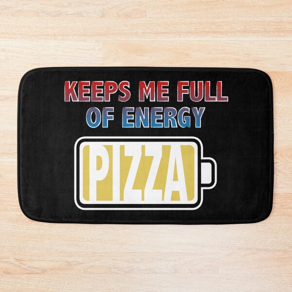 Item preview, Pizza Keeps Me Full of Energy designed and sold by Moodific.