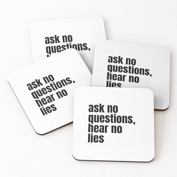 Item preview, Ask No Questions Hear No Lies | Black on White #1 designed and sold by simpleones.
