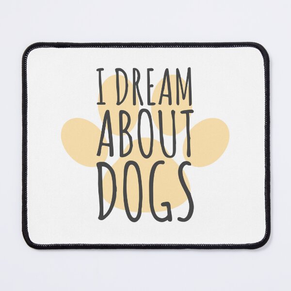 Item preview, I Dream About Dogs - Dog Lovers designed and sold by EnzoVectorism.