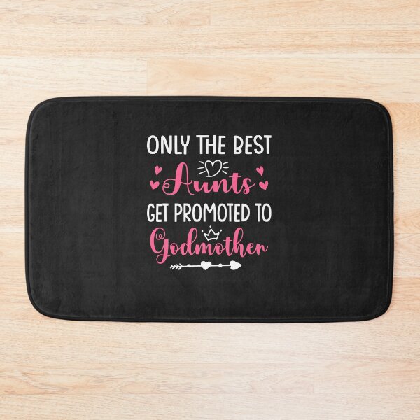 Item preview, Only The Best Aunts Get Promoted To Godmother designed and sold by Sofia Stor ⭐⭐⭐⭐⭐.