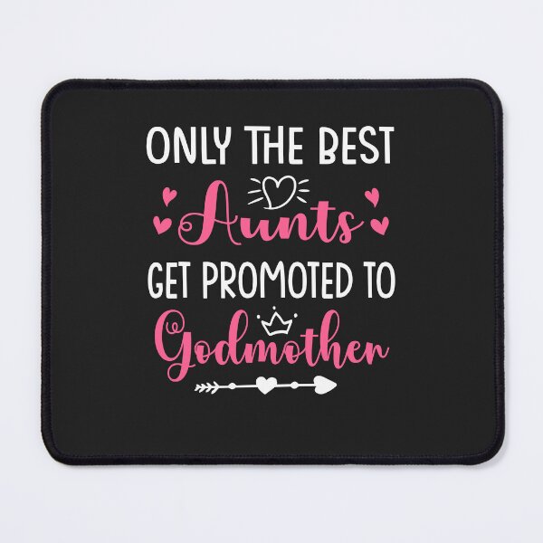 Item preview, Only The Best Aunts Get Promoted To Godmother designed and sold by Sofia Stor ⭐⭐⭐⭐⭐.
