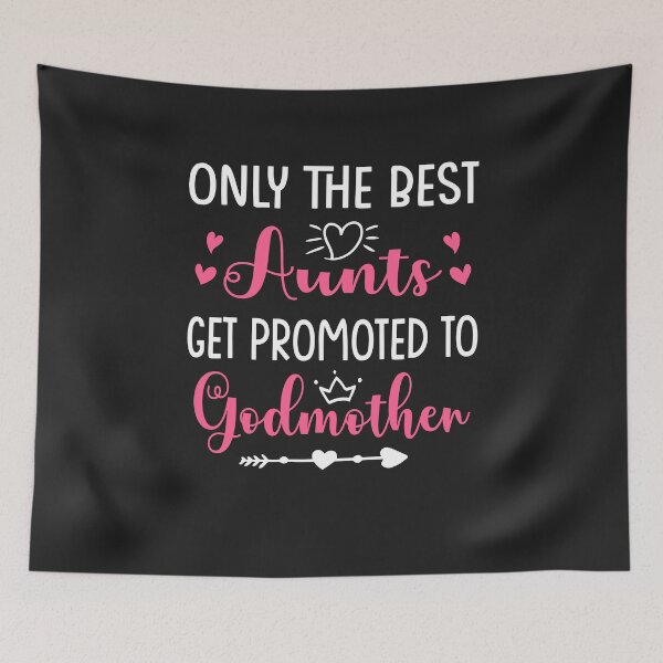 Item preview, Only The Best Aunts Get Promoted To Godmother designed and sold by Sofia Stor ⭐⭐⭐⭐⭐.
