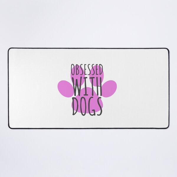 Item preview, Obsessed With Dogs - Funny Dog Quotes designed and sold by EnzoVectorism.