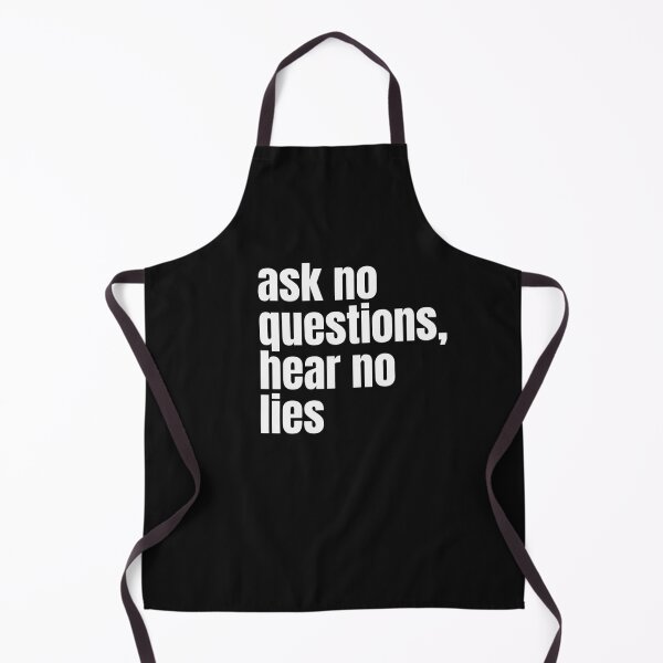 Item preview, Ask No Questions Hear No Lies | White on Black #2 designed and sold by simpleones.