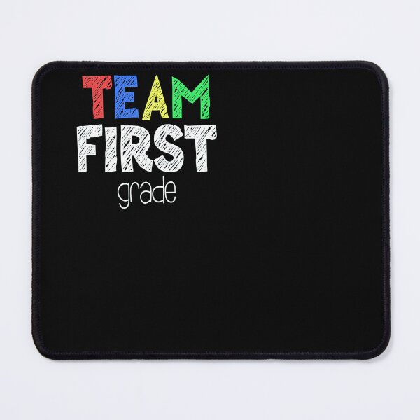 Item preview, Team first grade st grade back to school designed and sold by gastonfongemie.