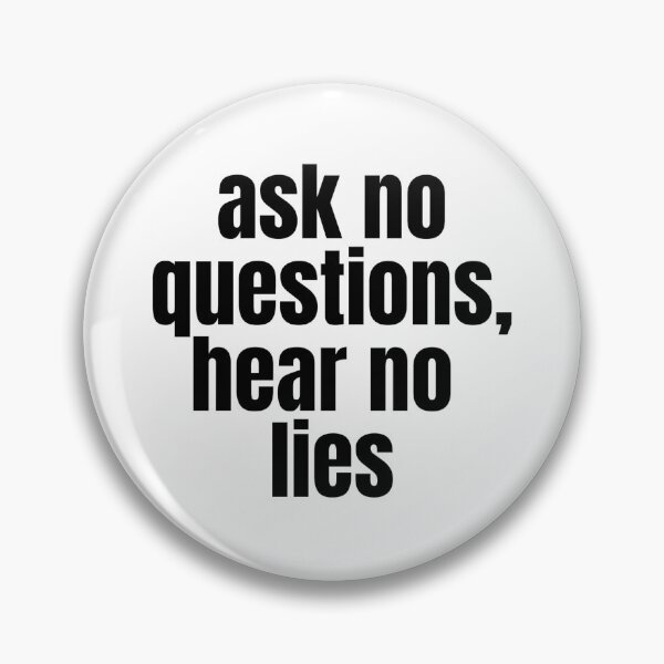 Item preview, Ask No Questions Hear No Lies | Black on White #3 designed and sold by simpleones.