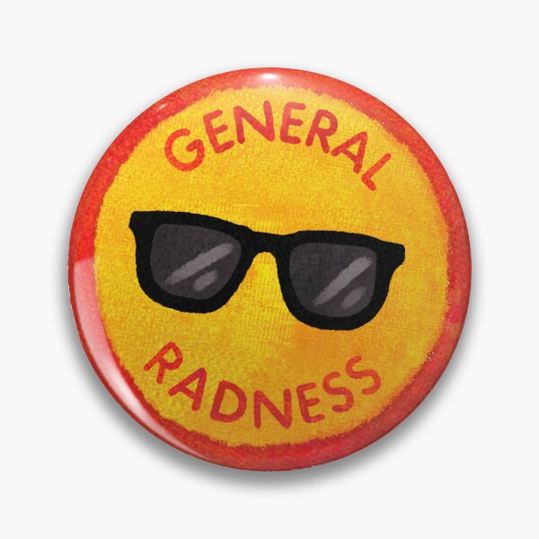 Item preview, General Radness designed and sold by Surplus Weird.