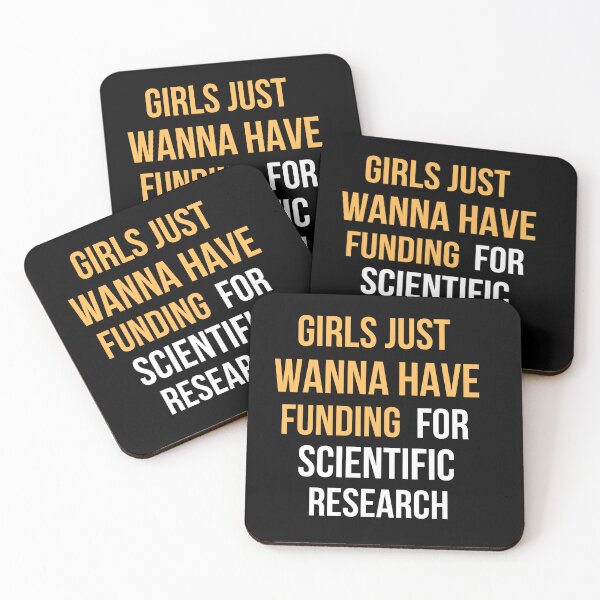 Item preview, Girls Just Wanna Have Funding For Scientific Research designed and sold by Stoxnet.