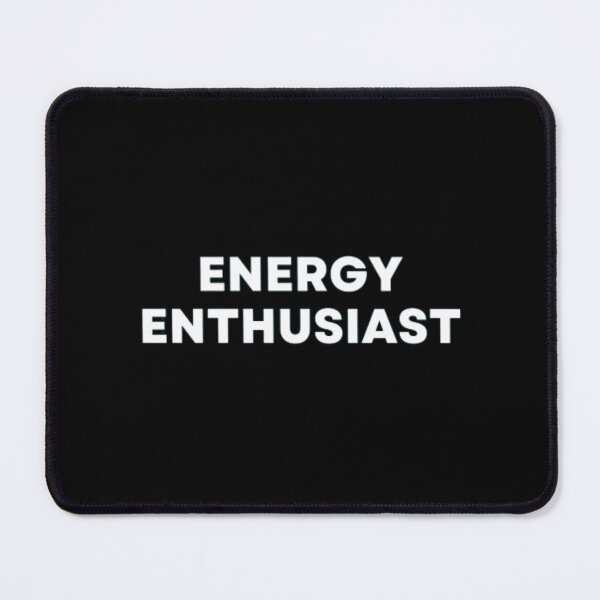 Item preview, Energy Enthusiast designed and sold by MuzamilAhmed.