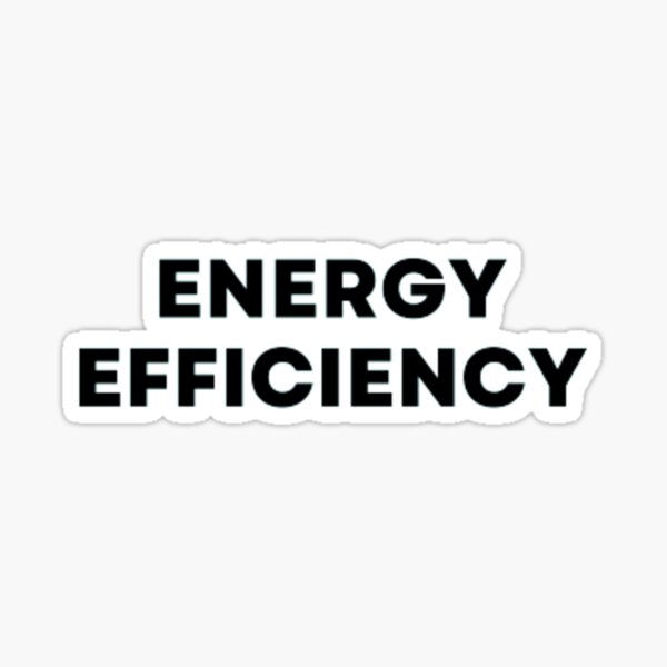 Artikel-Vorschau von Energieeffizienz, designt und verkauft von MuzamilAhmed.