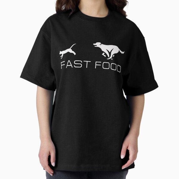 Fast Food - dog and cat Oversized T-Shirt