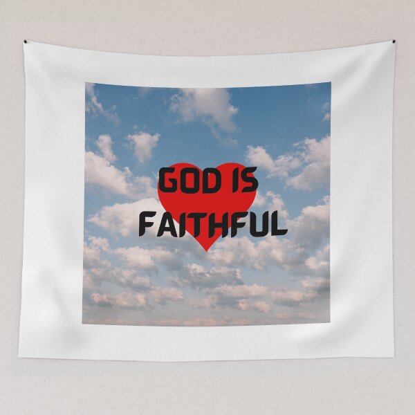 Item preview, GOD IS FAITHFUL  designed and sold by ArtsOfWonder.