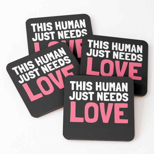 Item preview, This Human Just Needs Love - Affection Sad Quotes designed and sold by EnzoVectorism.