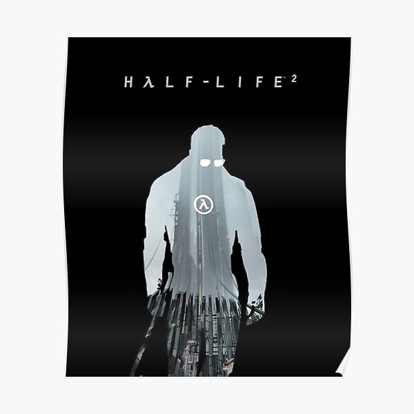 "half life 2" Poster for Sale by SRTSHOP10 | Redbubble