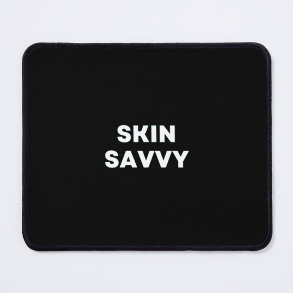 Item preview, Skin Savvy designed and sold by MuzamilAhmed.