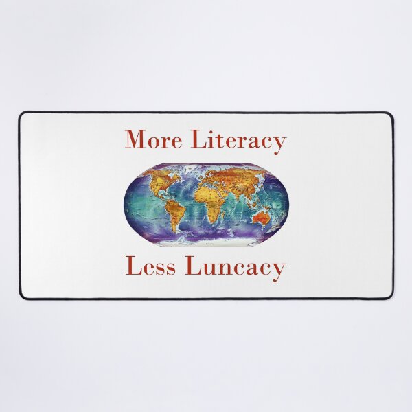 Item preview, More Literacy Less Lunacy  designed and sold by CrankyOldDude.