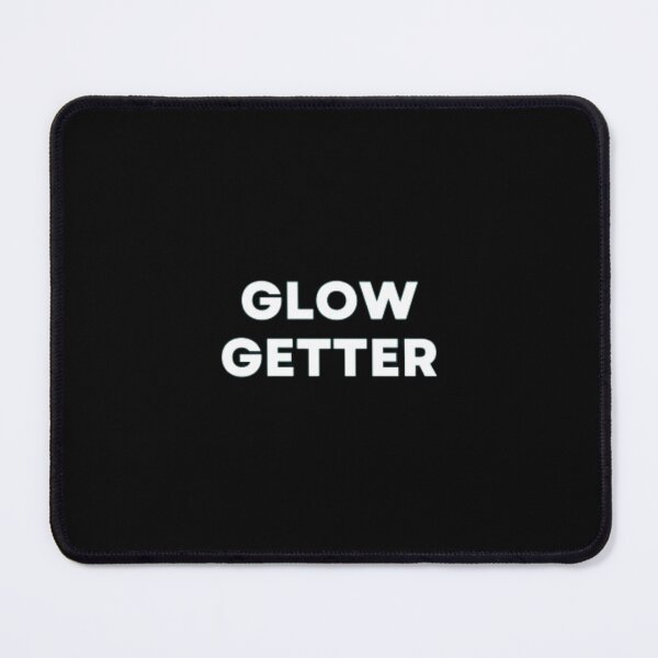 Item preview, Glow Getter designed and sold by MuzamilAhmed.
