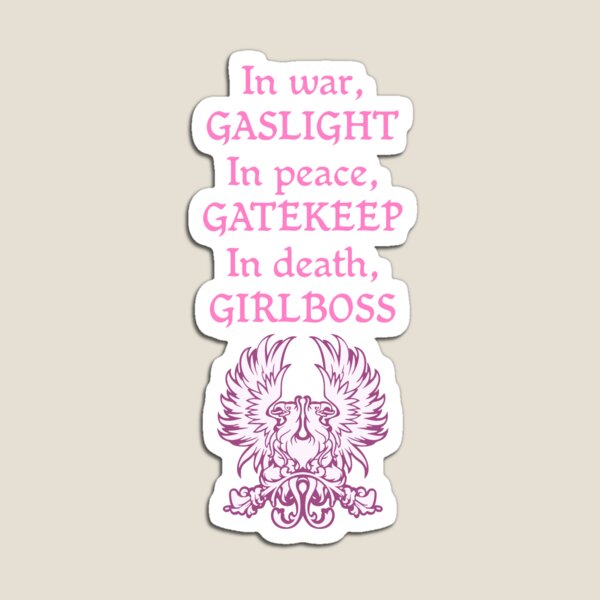 Item preview, Grey warden gaslight, gatekeep, girlboss pink designed and sold by elvengraces.