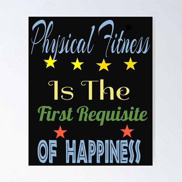 Pilates Quotes: “Physical fitness is the first requisite of happiness.”